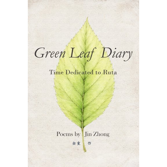 Green Leaf Diary: Time Dedicated to Ruta, (Paperback)