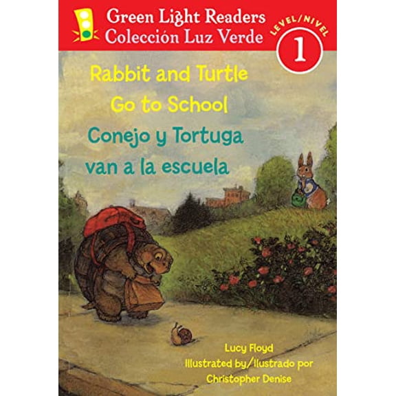 Pre-Owned Rabbit and Turtle Go to School/Conejo Y Tortuga Van a la Escuela: Bilingual English-Spanish (Paperback) 0547338988 9780547338989