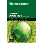 Green Logistics: Improving the Environmental Sustainability of Logistics (Paperback)