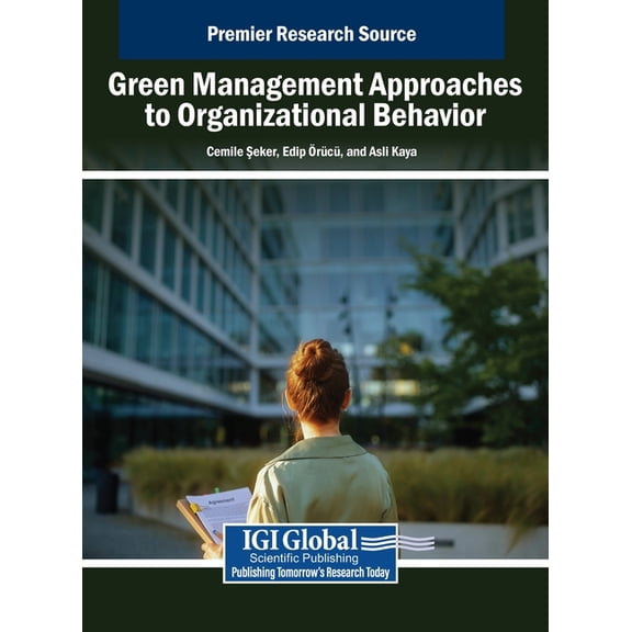 Green Management Approaches to Organizational Behavior, (Hardcover)