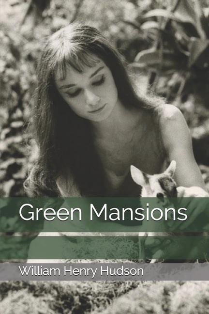 Green Mansions (Paperback)