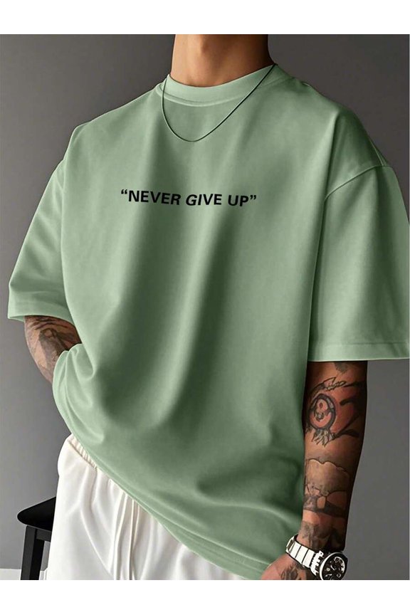 Green Mens Never Give Up Slogan Print Crew Neck Oversized Casual T-Shirt
