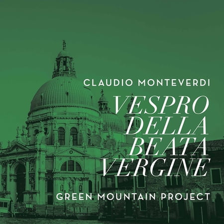 Green Mountain Project - Vespro Della Beata Vergine - Music & Performance - CD