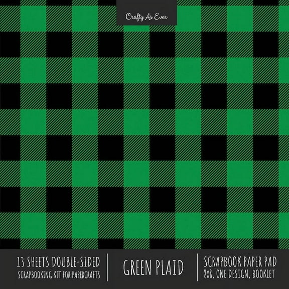 Green Plaid Scrapbook Paper Pad 8x8 Decorative Scrapbooking Kit for Cardmaking Gifts, DIY Crafts, Printmaking, Papercraf, (Paperback)
