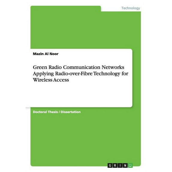 Green Radio Communication Networks Applying Radio-over-Fibre Technology for Wireless Access