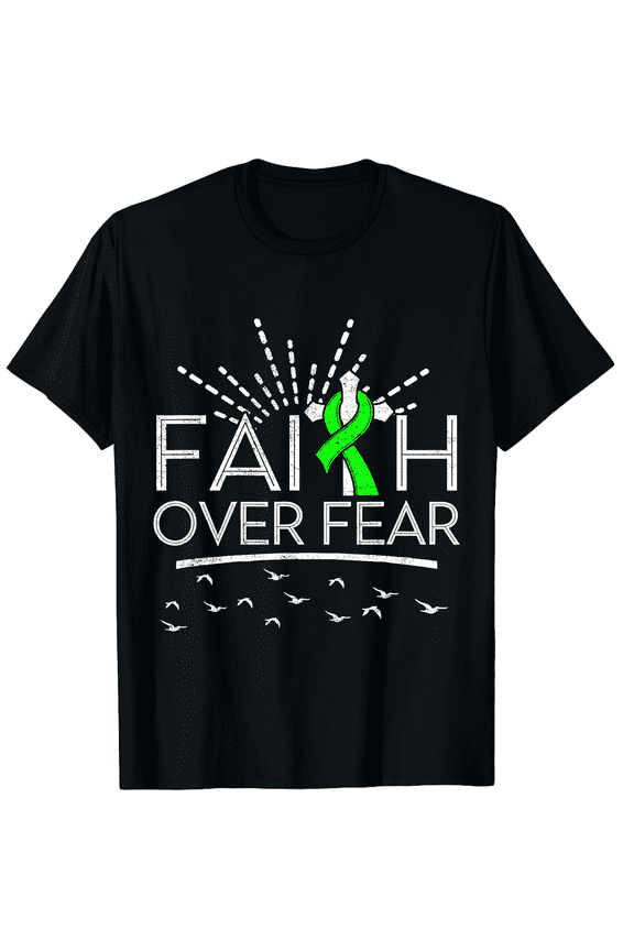 Green Ribbon Awareness Distressed Cross Faith Over Fear Unisex T-Shirt