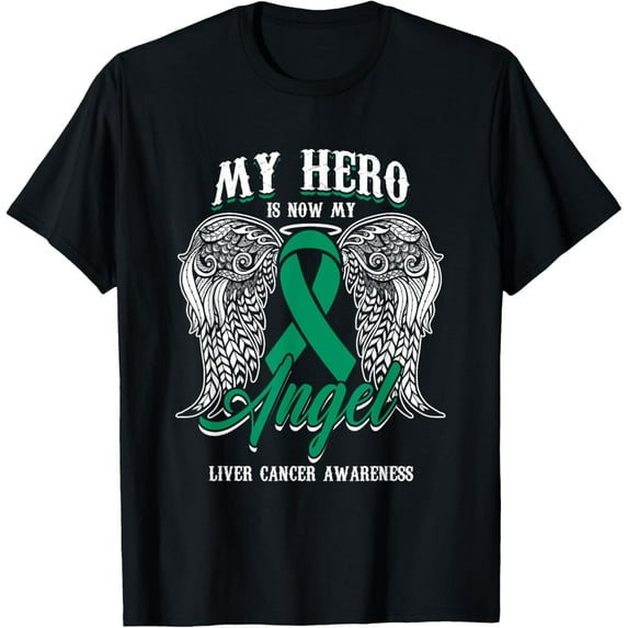 Green Ribbon Month Liver Cancer Awareness Hero My Angel T-Shirt