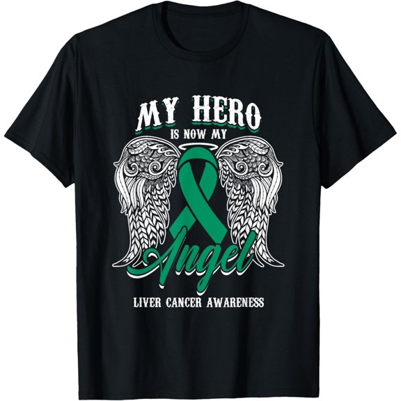 Green Ribbon Month Liver Cancer Awareness Hero My Angel T-Shirt