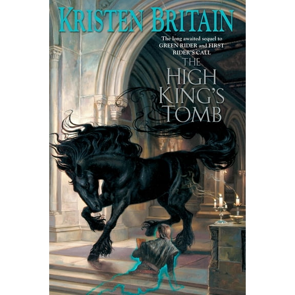 Green Rider The High King's Tomb, Book 03, (Paperback)