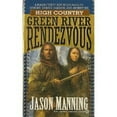 thumbnail image 1 of Pre-Owned Green River Rendezvous (High Country) (Unknown) 0451177142 9780451177148, 1 of 1