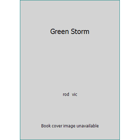 Pre-Owned Green Storm (Hardcover) 0977948617 9780977948611