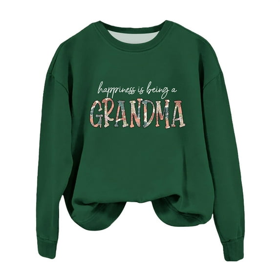 Green Sweaters for Women Grandma Sweatshirt for Women Fall Crew Neck Sweatshirts No Hood Happiness Is Being A Grandma Womens Fall Fashion 2025