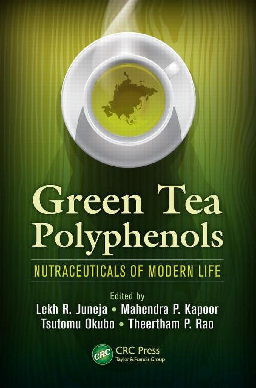 Green Tea Polyphenols: Nutraceuticals of Modern Life (Hardcover)