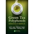 thumbnail image 1 of Green Tea Polyphenols: Nutraceuticals of Modern Life (Hardcover), 1 of 1