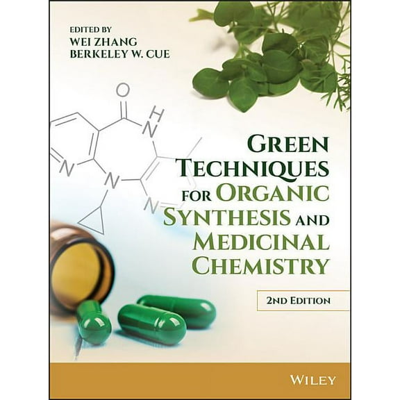 Green Techniques for Organic Synthesis and Medicinal Chemistry, (Hardcover)