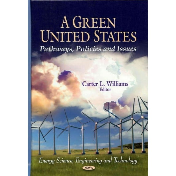 Green United States : Pathways, Policies and Issues