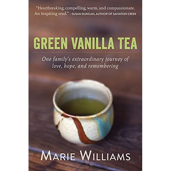 Pre-Owned Green Vanilla Tea : One Family's Extraordinary Journey of Love, Hope, and Remembering (Paperback)