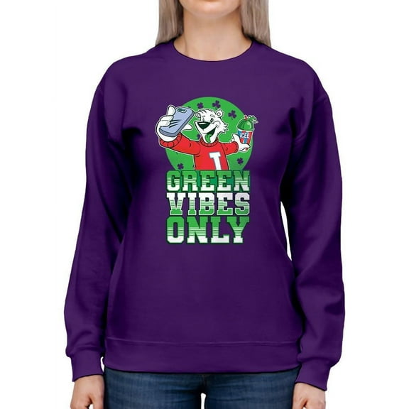 Green Vibes Only - Festive ICEE St. Patrick's Fun Day Women's Sweatshirt