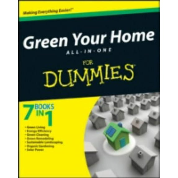 Pre-Owned Green Your Home All in One For Dummies (Paperback) 0470407786 9780470407783