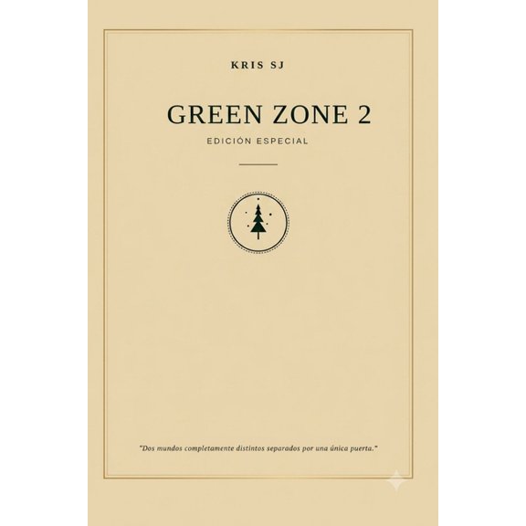 Green Zone 2: Kris SJ/Bianca Stazzone, (Paperback)
