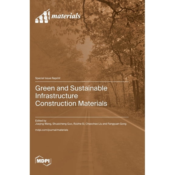 Green and Sustainable Infrastructure Construction Materials, (Hardcover)
