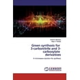 thumbnail image 1 of Green synthesis for 3-carbonitrile and 3-carboxylate derivatives: A microwave reaction for synthesis Paperback 6200315582 9786200315588 Nilay U. Pandya, Nilay U. Pandya, 1 of 1