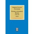 thumbnail image 1 of Greene County, Tennessee Power of Attorney Books, 1806-1904., (Paperback), 1 of 1