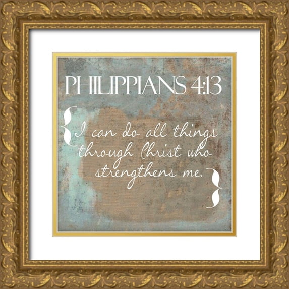 Greene, Taylor 12x12 Gold Ornate Wood Framed with Double Matting Museum Art Print Titled - Philippians 4-13
