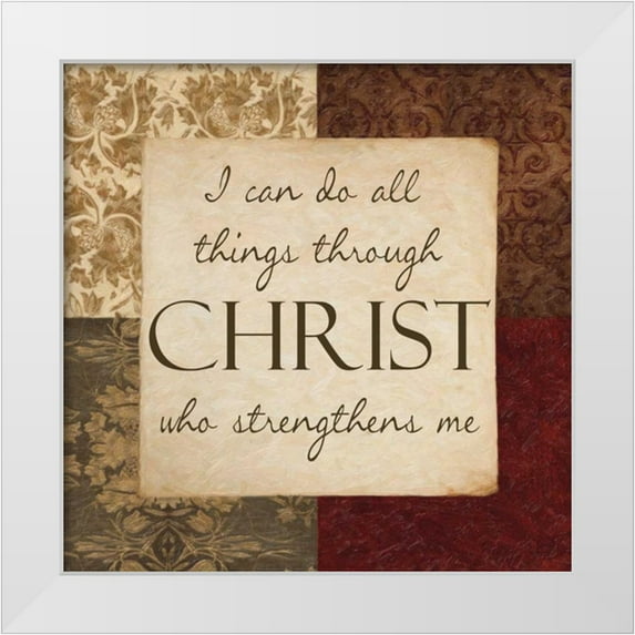 Greene, Taylor 12x12 White Modern Wood Framed Museum Art Print Titled - I CAN DO ALL THINGS