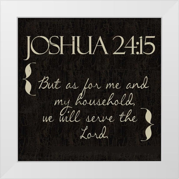 Greene, Taylor 12x12 White Modern Wood Framed Museum Art Print Titled - Joshua 24-15