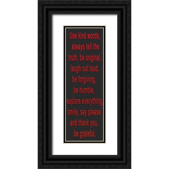Greene, Taylor 13x32 Black Ornate Wood Framed with Double Matting Museum Art Print Titled - USE KIND WORDS RED BEVEL