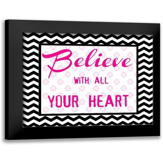 Greene, Taylor 14x12 Black Modern Framed Museum Art Print Titled - BELIEVE WITH ALL 2