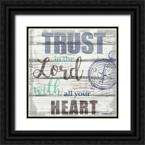 Greene, Taylor 15x15 Black Ornate Wood Framed with Double Matting Museum Art Print Titled - Trust In The Lord