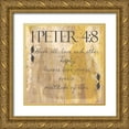 thumbnail image 1 of Greene, Taylor 15x15 Gold Ornate Wood Framed with Double Matting Museum Art Print Titled - 1 Peter 4-8, 1 of 4