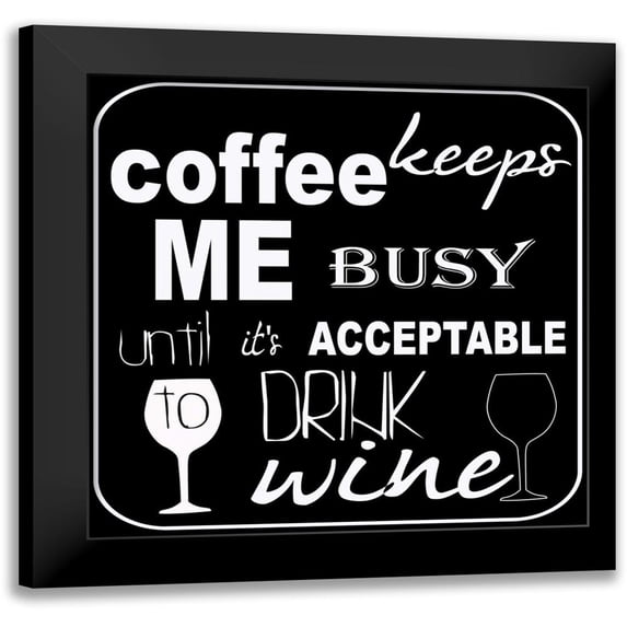 Greene, Taylor 20x20 Black Modern Framed Museum Art Print Titled - DRINK WINE