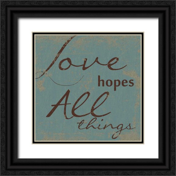 Greene, Taylor 20x20 Black Ornate Wood Framed with Double Matting Museum Art Print Titled - LOVE HOPES ALL