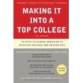 thumbnail image 1 of Greene's Guides Making It Into a Top College: 10 Steps to Gaining Admission to Selective Colleges and Universities, (Paperback), 1 of 1
