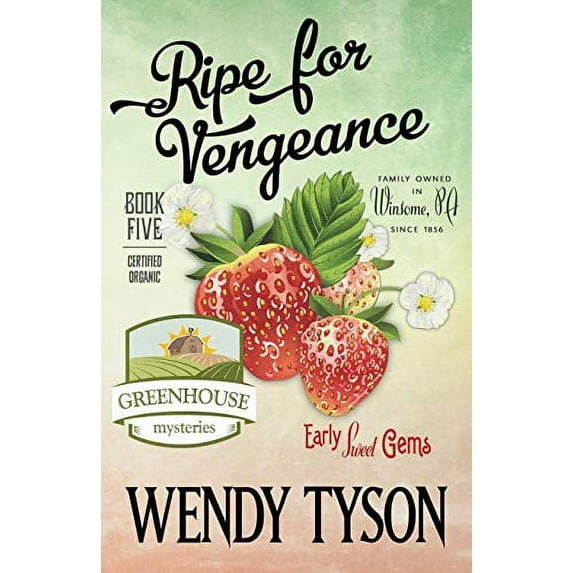 Greenhouse Mystery: Ripe for Vengeance (Paperback)