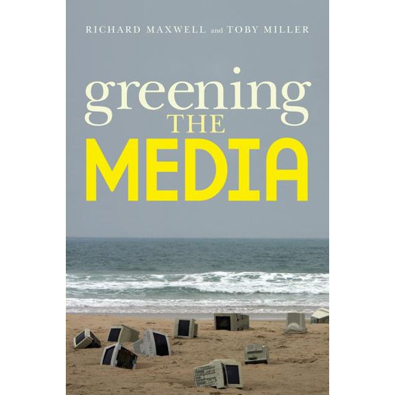 Greening the Media, (Paperback)