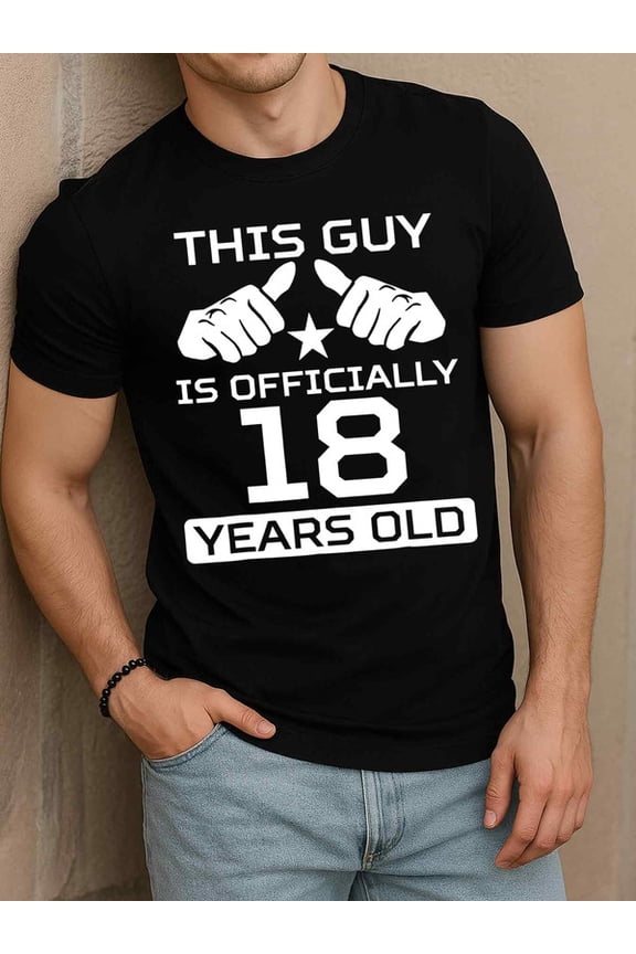 18th Birthday Guy Tee Men's funny t shirts black graphic tees top fun and playful, cool T-shirt, funny T-shirt Vintage Unisex Shirt Graphic tshirts
