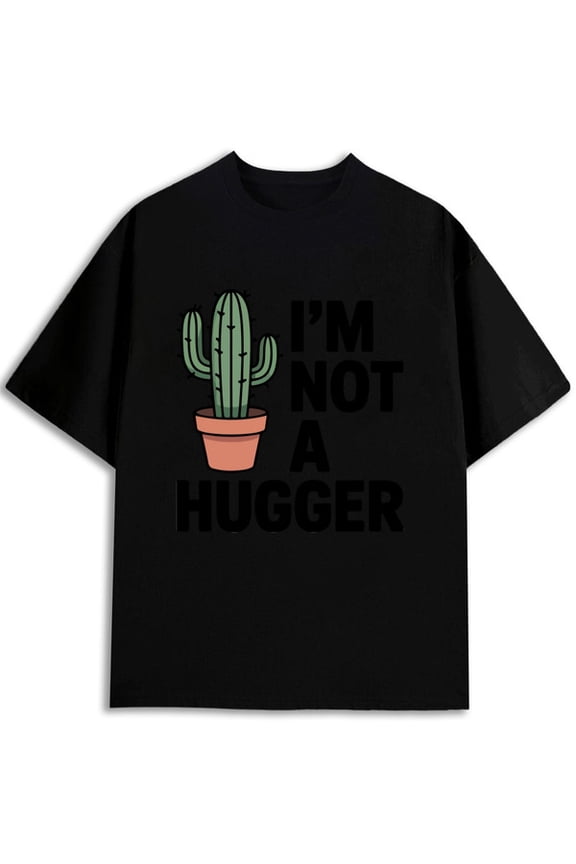 Anti-Hugger Cactus T-Shirt Men graphic t shirts black short elegant Unique designs, summer prints Vintage Unisex Shirt Printed tshirts