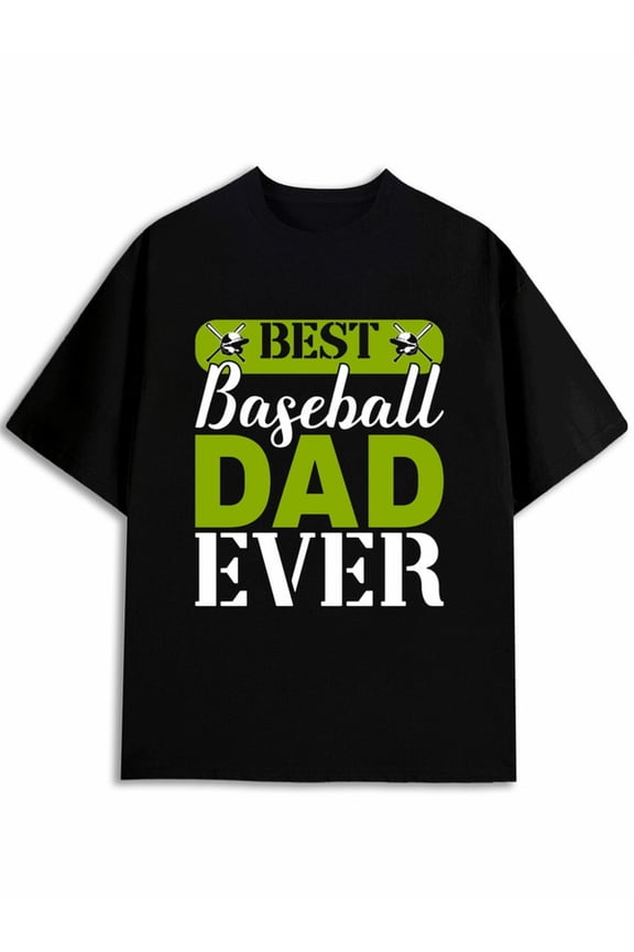 Best Baseball Dad Ever Tee For men t shirts black short summer Fashionable summer T-shirt, machine washable Casual Unisex Shirt Graphic tshirts