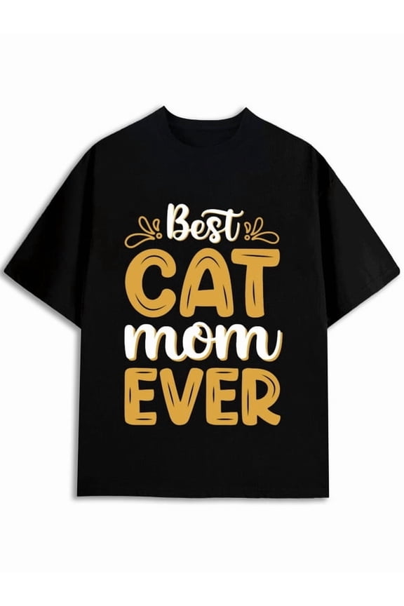 Best Cat Mom Ever Tee Men's Crew neck T-shirts black graphic tees graphic Cool shirts, Funny shirts, t shirt Casual Unisex Shirt Crewneck tshirts
