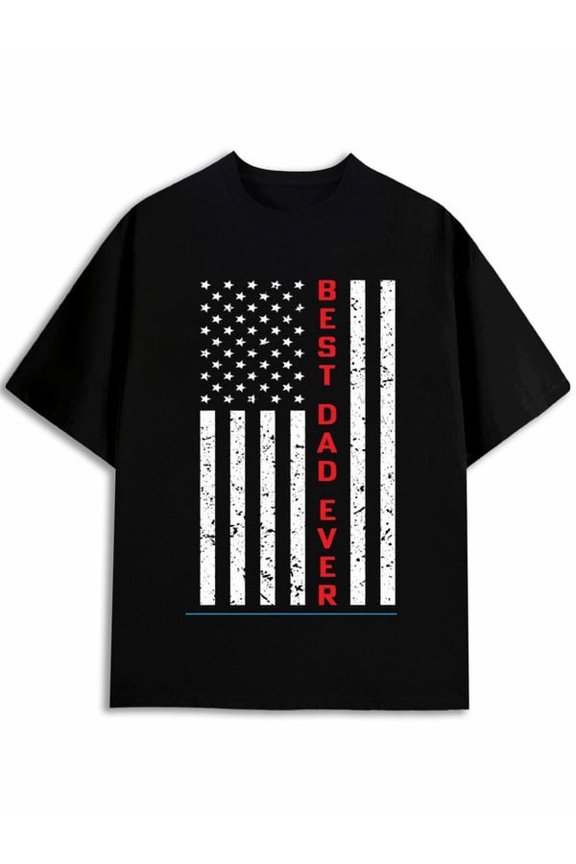 Best Dad Ever Flag Tee Mens round neck T-shirt black elegant short Summer Beach Day Vacation T-Shirt Original Unisex Shirt Cotton tshirts