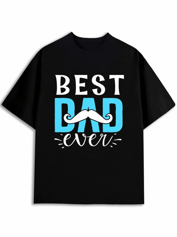 Best Dad Ever Tee men's t-shirts black 2026 funny t shirts For summer Fall Classic Unisex Shirt Short Sleeve tshirts Trendy Unisex Shirt Short Sleeve tshirts