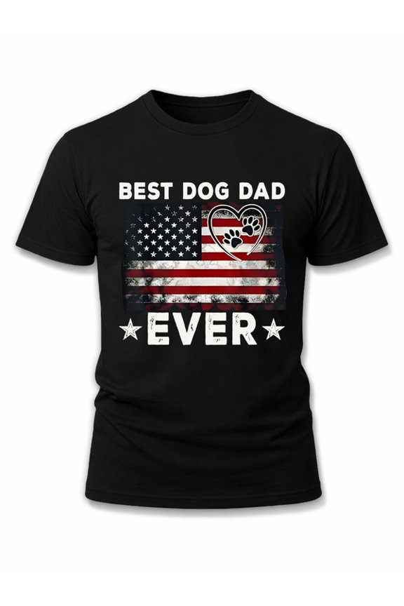 Best Dog Dad Ever T-Shirt Men's t-shirts black elegantly short Daytime and weekend wear Weekend casual wear Original Unisex Shirt Printed tshirts