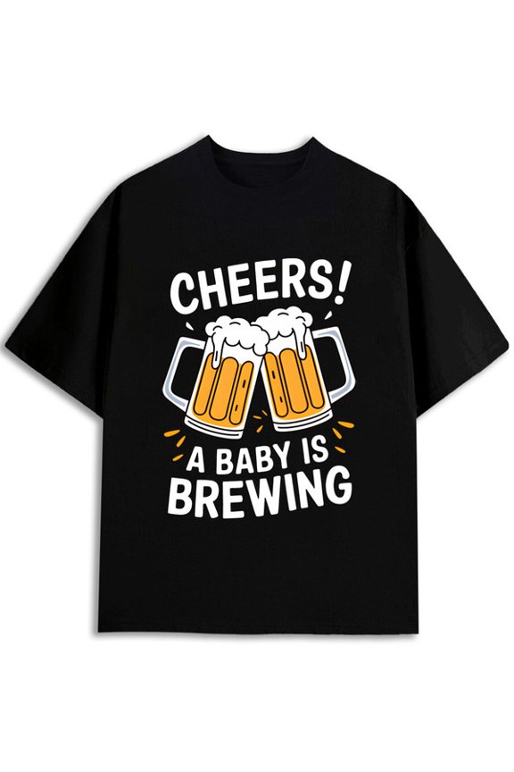 Cheers! Baby Brewing Tee men's comfort colors tshirt black elegant funny Unique designs, summer prints Vintage Unisex Shirt Graphic Tee tshirts