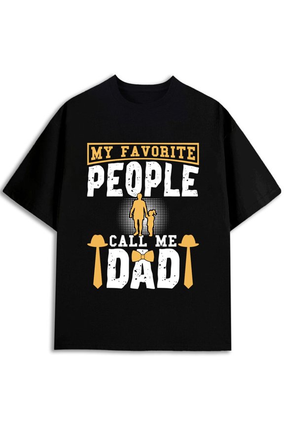 Dad's Favorite People T-Shirt men t shirt black graphic top Spring and summer outdoor loungewear Funny Unisex Shirt Short Sleeve tshirts