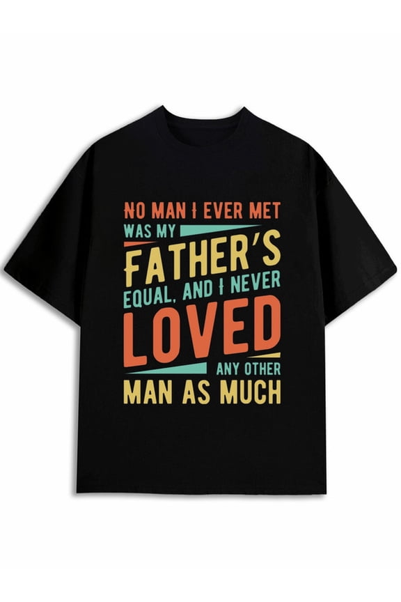 Dad's Love Forever mens round neck T-shirt black graphic short Summer Vacation Vibes Casual Holiday Top Vintage Unisex Shirt Graphic Tee tshirts