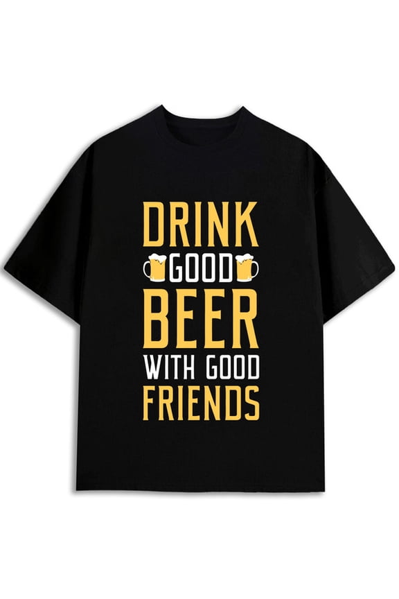 Drink Good Beer T-Shirt men's Crew neck T-shirts black graphic tees gifts Perfect for exercise Hip-hop streetwear Casual Unisex Shirt Printed tshirts